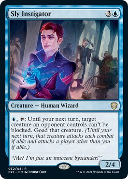 Sly Instigator [C21 - 32]