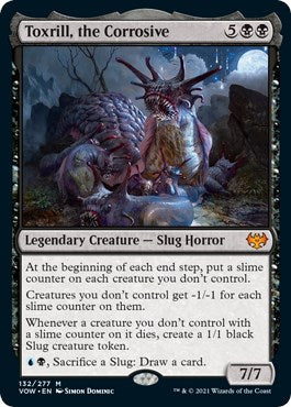 Toxrill, the Corrosive [VOW - 132]
