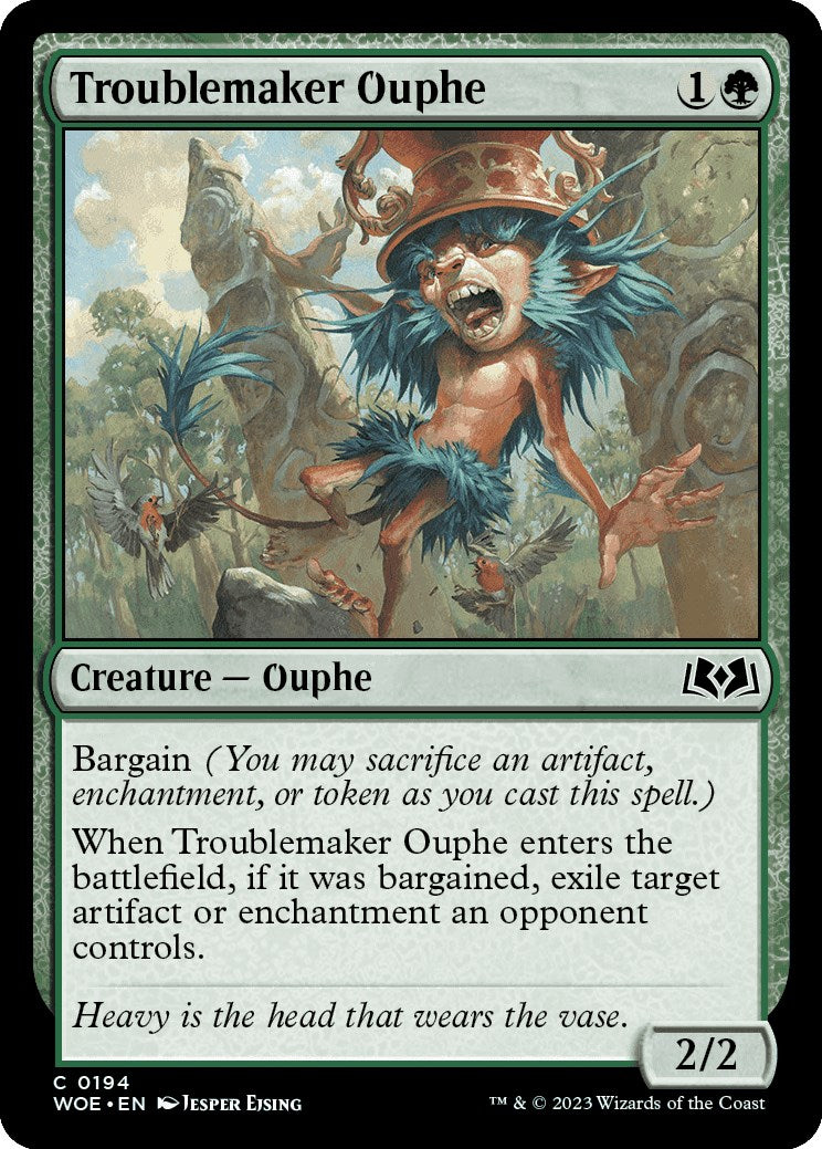 Troublemaker Ouphe [WOE - 194]